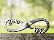 Load image into Gallery viewer, Infinity You & Me Metal Sign / You and Me Word Art / Wedding Gift / Forever Infinity