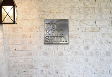 Load image into Gallery viewer, Do Epic Shit Metal Sign | Garage Sign | Man Cave Sign | Metal Wall Sign | Motivational Sign