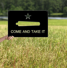 Load image into Gallery viewer, Come and Take it Metal Flag Custom Gun Metal Wall Art 24"