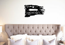 Load image into Gallery viewer, Come and Take it Tattered Metal Flag Custom Gun Metal Wall Art 24"