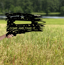 Load image into Gallery viewer, Come and Take it Tattered Metal Flag Custom Gun Metal Wall Art 24"