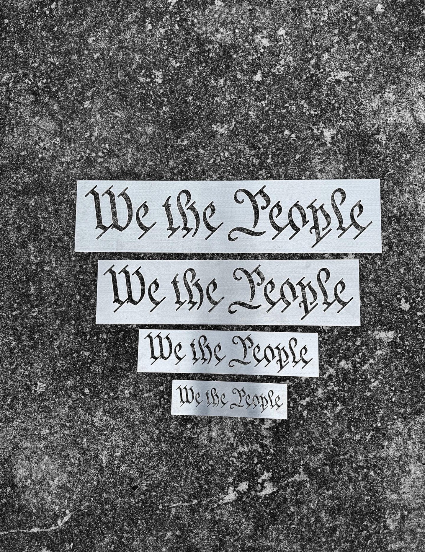 We The People Stencil: Steel or Aluminum, American Flag Maker