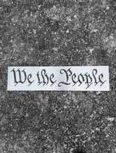 Load image into Gallery viewer, Steel or Aluminum We The People Stencil for Wood American Flag Makers – Durable Router and Paint Stencil