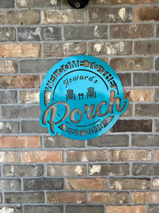 Personalized Porch Sign - Customized Metal Wall Art for Backyard, Deck, Patio - Perfect Gift for Home - Wedding Gift - Anniversary Gift