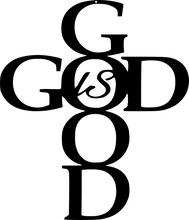 Load image into Gallery viewer, God is Good / Religious Wall Art / Christian Wall Art / Faith Wall Art / Metal Cross