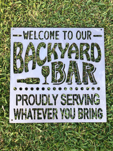 Welcome to Our Backyard Bar Sign, Grill Bar Sign, Hanging Metal Sign, Lake Houses Sign, Beach House Sign, Farmhouse Sign, Wall Décor Sign